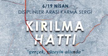 “Kırılma Hattı” sergisine ev sahipliği yapacak